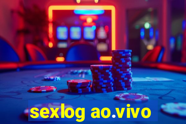 sexlog ao.vivo